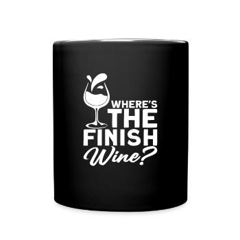 Où est le vin de finition? Vin Alcool - Mug uni - noir - Devant
