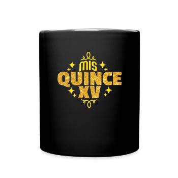 MIS Quince Quinceanera Geschenk 15. Geburtstag M�d - Tasse einfarbig - Schwarz - Vorne