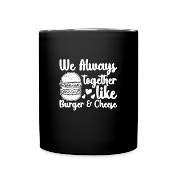 Always Together Burger & Cheese Burger - Full Colour Mug - black - Front