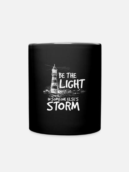 Be the light in someone else's storm - Full Colour Mug - black