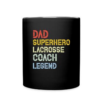 Lacrosse Father Game Sport Papa Racket Player - Full Colour Mug - black - Front