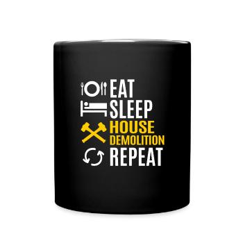 Haus Zerstörung Renovierung Geschenk - Tasse einfarbig - Schwarz - Vorne