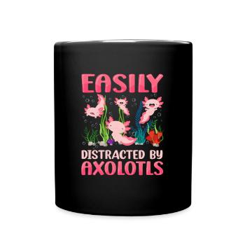 Facilement distrait par les axolotls sont mes - Mug uni - noir - Devant