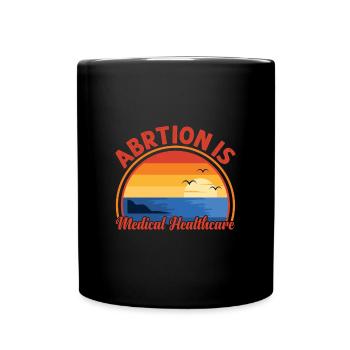 L’avortement est un soin médical national - Mug uni - noir - Devant