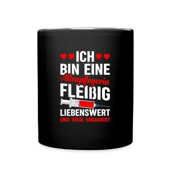 Eine Altenpflegerin Fleißig Liebenswert Und Total - Tasse einfarbig - Schwarz - Vorne