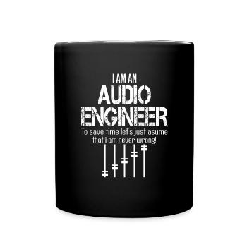 Audio Engineer Sound Engineer Sound Engineer Mixer - Full Colour Mug - black - Front