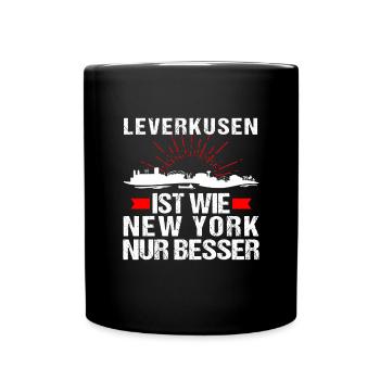Leverkusen Ist Wie New York Nur Besser - Tasse einfarbig - Schwarz - Vorne