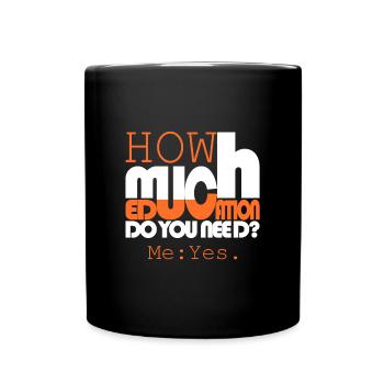 Combien d’éducation? - Mug uni - noir - Devant