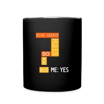 Wie viele Regeln? - Tasse einfarbig - Schwarz - Vorne