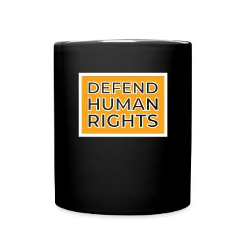 Human Rights Politics Freedom Demonstrating - Full Colour Mug - black - Front