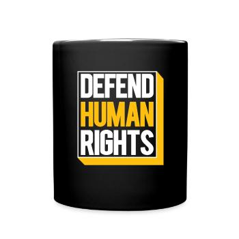 Human Rights Politics Freedom Demonstrating - Full Colour Mug - black - Front