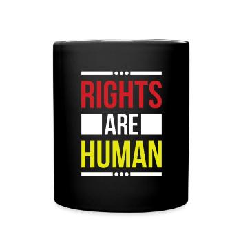 Human Rights Politics Freedom Demonstrating - Full Colour Mug - black - Front