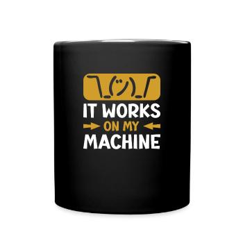 It works on my Machine for programmers - Full Colour Mug - black - Front