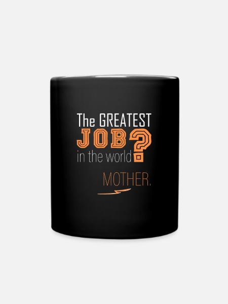 Mom is the best! - Full Colour Mug - black