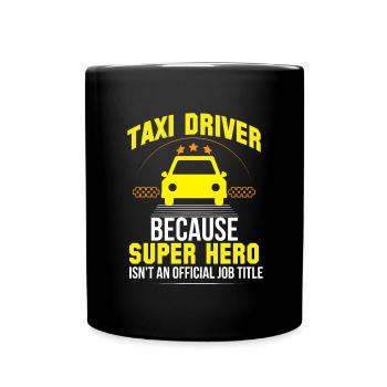Super-héros Chauffeur de taxi Travail Taxis Profession - Mug uni - noir - Devant