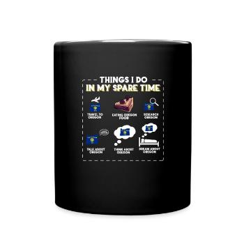 Things I Do in My Free Time Oregon - Full Colour Mug - black - Front