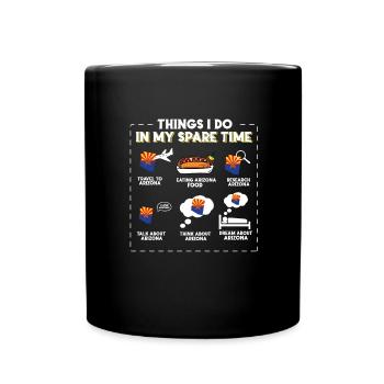 Ce que je fais pendant mon temps libre Arizona - Mug uni - noir - Devant