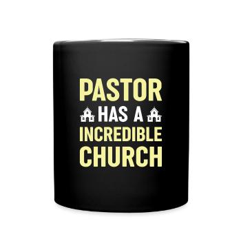 Pastor has an incredible church Christ - Full Colour Mug - black - Front