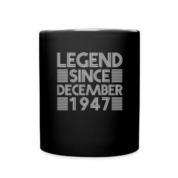 Legenden Geburtstag Dezember 1947 geboren Geschenk - Tasse einfarbig - Schwarz - Vorne