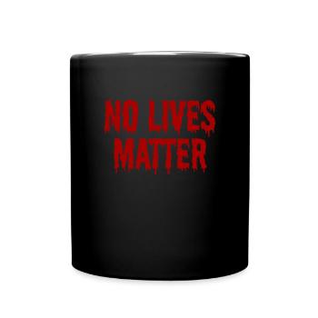 Keine Leben Materie Tropf Halloween keine Leben Ma - Tasse einfarbig - Schwarz - Vorne