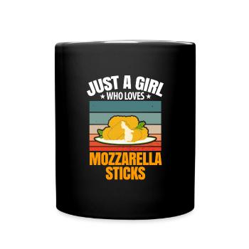 Nur ein Mädchen, das Mozzarella-Sticks liebt - Tasse einfarbig - Schwarz - Vorne