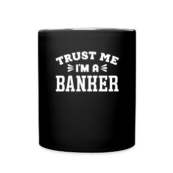 Bankangestellter Bank Bankier Geldinstitut - Tasse einfarbig - Schwarz - Vorne