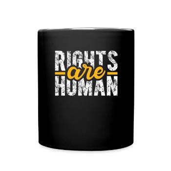 Human Rights Politics Freedom Demonstrating - Full Colour Mug - black - Front