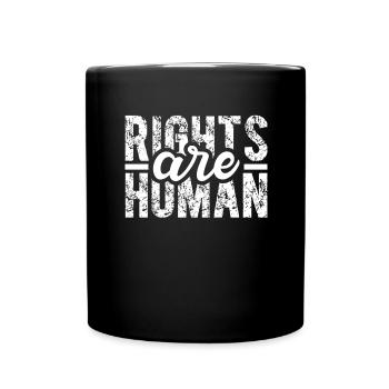 Human Rights Politics Freedom Demonstrating - Full Colour Mug - black - Front