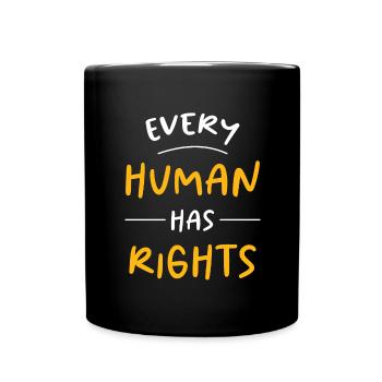 Human Rights Politics Freedom Demonstrating - Full Colour Mug - black - Front