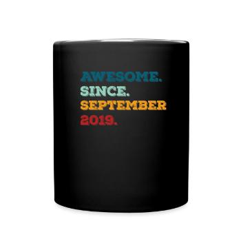 Geburtstag September 2019 Geboren Geburtsjahr - Tasse einfarbig - Schwarz - Vorne