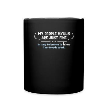 Sarkastischer Spruch - Tasse einfarbig - Schwarz - Vorne