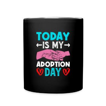 Aujourd’hui, c’est mon jour d’adoption Journée de sauvetage pour un - Mug uni - noir - Devant