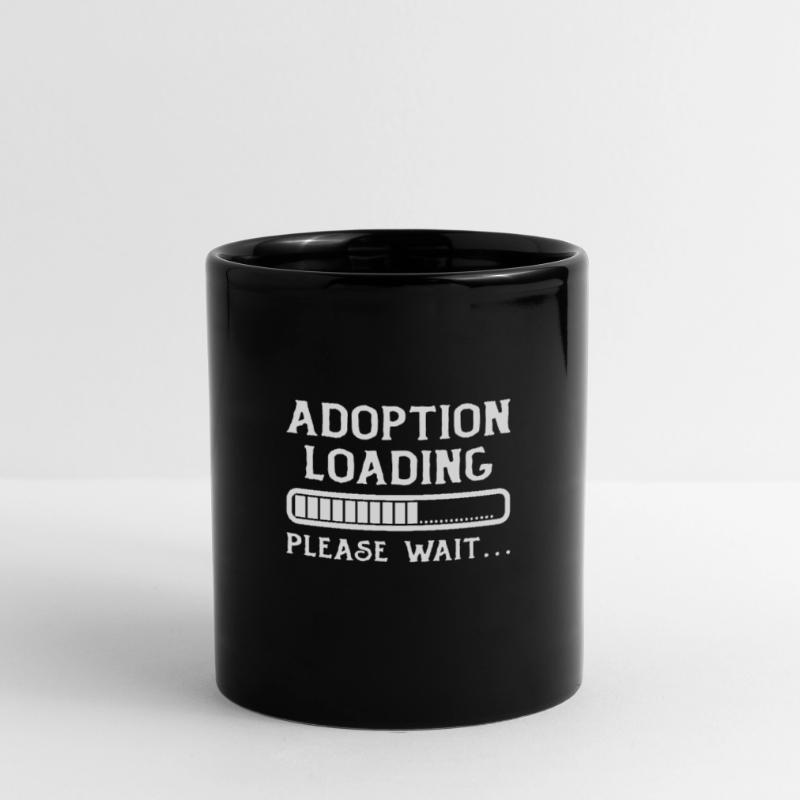 Adoption Loading Please Wait Adoption Day Fast Full Colour Mug