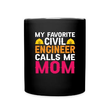 Civil Engineer Bridge Construction Statics Son Mama Engineer - Full Colour Mug - black - Front