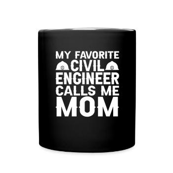 Civil Engineer Bridge Construction Statics Son Mama Engineer - Full Colour Mug - black - Front