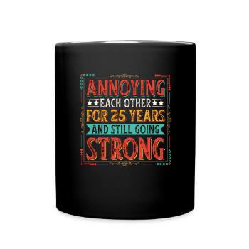 Silver Wedding 25 Years Married Wedding Anniversary - Full Colour Mug - black - Front