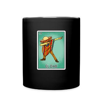 El dab die mexikanische DAB -Karte Mexican Lottery - Tasse einfarbig - Schwarz - Vorne