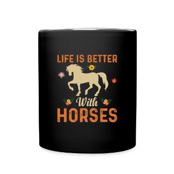 Das Leben Ist Besser Mit Pferden Flower Power - Tasse einfarbig - Schwarz - Vorne