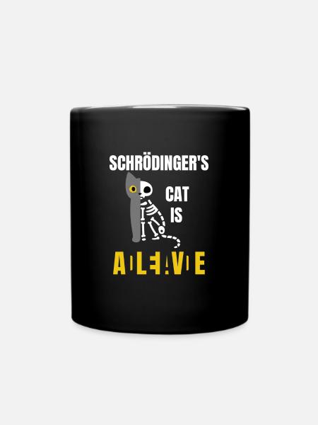 Schrödingers Cat Is Schrödingers Katze - Tasse einfarbig - Schwarz