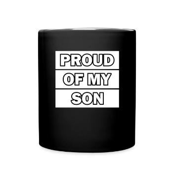 Ich bin stolz auf meinen Sohn - Tasse einfarbig - Schwarz - Vorne
