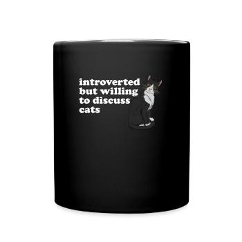Introvertiert, aber bereit, Katzen antisozial zu d - Tasse einfarbig - Schwarz - Vorne
