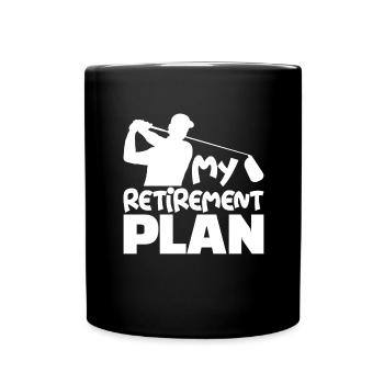 Ruhestand Golf Golfen Sport Sportlich Rente - Tasse einfarbig - Schwarz - Vorne