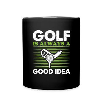 Golf Golfer Gift Hobby Club Quote - Full Colour Mug - black - Front