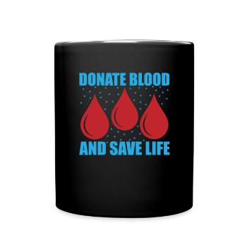 Blood donation Blood donations Blood donors - Full Colour Mug - black - Front