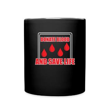 Blood donation Blood donations Blood donors - Full Colour Mug - black - Front