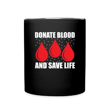 Blood donation Blood donations Blood donors - Full Colour Mug - black - Front