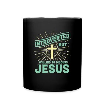 Introverted But Willing To Discuss Jesus - Funny - Full Colour Mug - black - Front