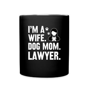 Wife Dog owner Lawyer Lawyer - Full Colour Mug - black - Front
