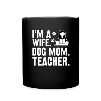 Ehefrau Hundebesitzerin Lehrerin Lehren Schule - Tasse einfarbig - Schwarz - Vorne