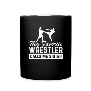 Wrestling Wrestling Wrestling Gift Sister - Full Colour Mug - black - Front